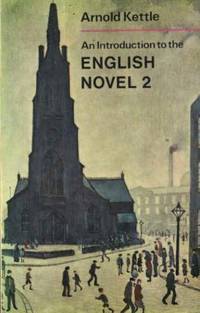An Introduction to the English Novel: v. 2 (University Library) by Arnold Kettle - Paperback - from World of Books Ltd (SKU: GOR003404357)