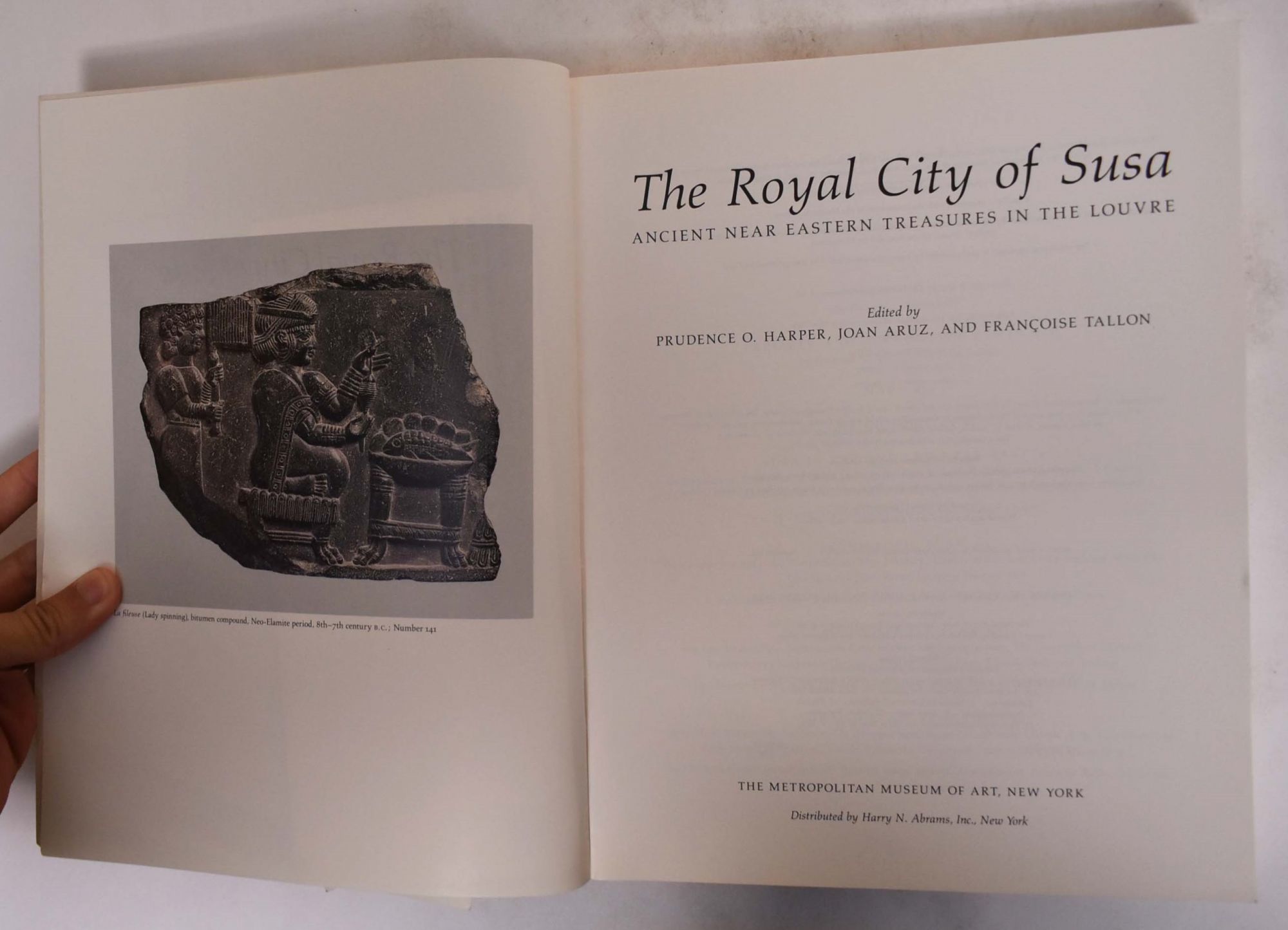 The Royal City of Susa Ancient Near Eastern Treasures in the Louvre by