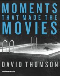 Moments That Made the Movies