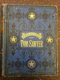 ADVENTURES OF TOM SAWYER by Twain, Mark - 1877