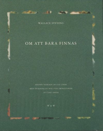 OM ATT BARA FINNAS.