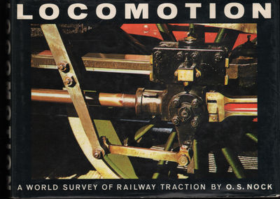 LOCOMOTION. A world Survey of Railway Traction.