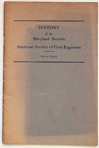 History of the Maryland Section American Society of Civil Engineers 1914-1950