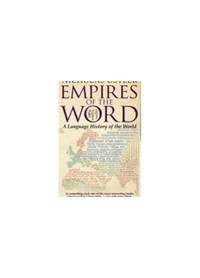 Empires of the Word by Nicholas Ostler