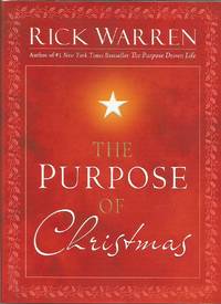 The Purpose of Christmas by Warren, Rick - 2008