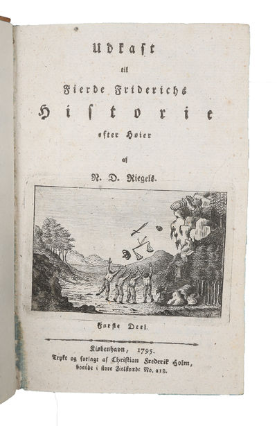 Udkast til Fierde Friderichs Historie efter Høier af N.D. Riegels. 1.-2. Deel. 2 vols. (photo 2)