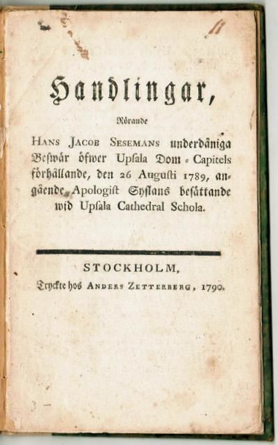Handlingar, rörande Hans Jacob Sesemans…