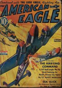 THE AMERICAN EAGLE Combined with THE LONE EAGLE Fighting Ace: Winter 1943