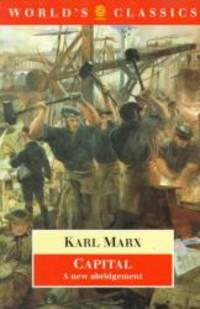 image of Capital: An Abridged Edition (The World's Classics)