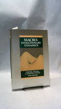 cover of MACRO-EVOLUTIONARY DYNAMICS: Species, Niches, & Adaptive Peaks