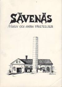 Sävenäs. Folkliv och andra företeelser.