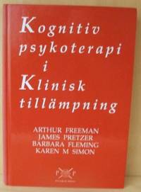 Kognitiv psykoterapi i klinisk tillämpning.