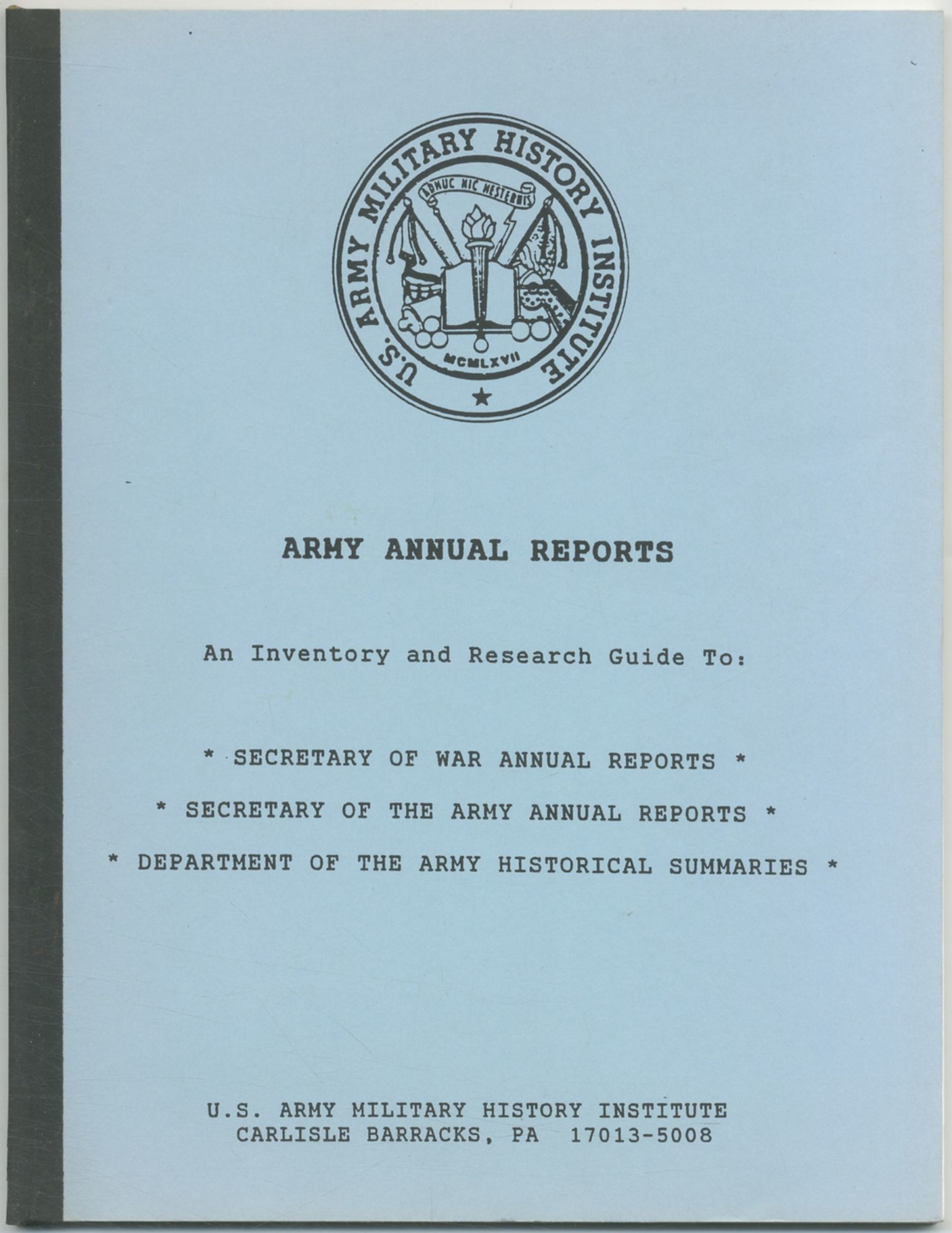 Army Annual Reports. An Inventory and Research Gui