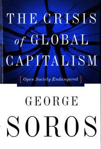 The Crisis of Global Capitalism. Open Society…