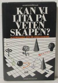 Kan vi lita på vetenskapen? En bok om vetenskapen…