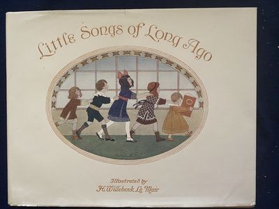 LITTLE SONGS OF LONG AGO, "MORE OLD NURSERY RHYMES"