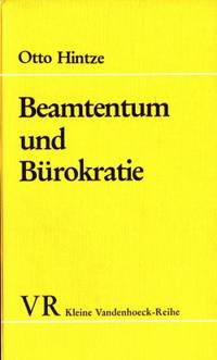 Beamtentum und Bürokratie. Herausgegeben und…