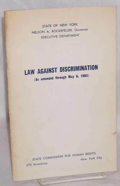Law against discrimination (as amended through May 6, 1963)