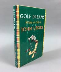 Golf Dreams: Writings on Golf by Updike, John - 1996