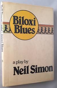 Biloxi Blues by (Performing Arts) SIMON, Neil - 1986