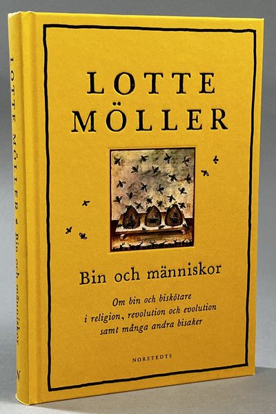 Bin och människor. [Om bin och biskötare i…