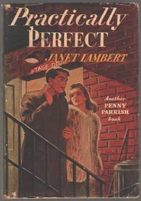 Practically Perfect by Janet Lambert - First Edition - 1947 - from Aardvark Book Depot (SKU: 26509)