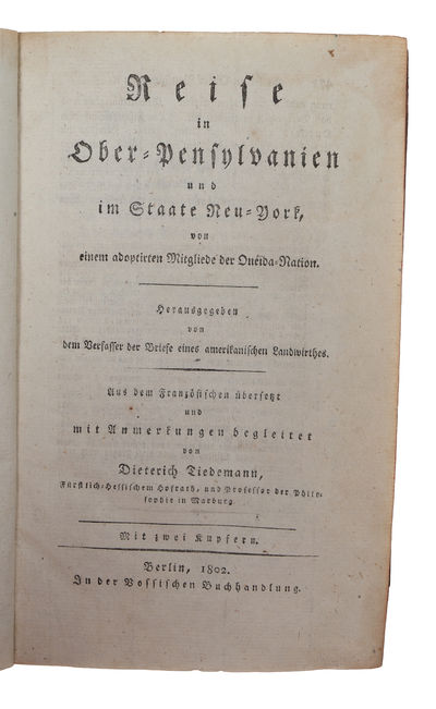 Reise in Ober= Pensylvanien und im Staatte Neu= York, von einem adoptierten Mitgliede der Oneida= Nation. Herausgegeben von der Verfasser der Briefe eines amerikanischen Landwirthes. Aus dem Französischen übersetzt und mit Abnmerkungen begleitet von D... (photo 3)
