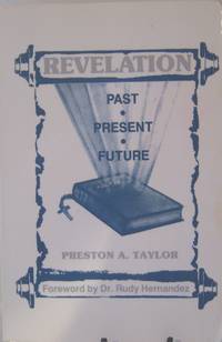 Revelation: Past Present Future