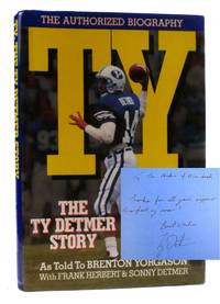 TY: THE TY DETMER STORY Signed