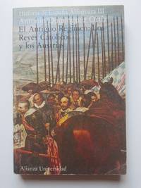 Historia de EspaÃ±a Alfaguara III. El Antiguo RÃ©gimen: Los Reyes CatÃ³licos y los Austrias by Antonio DomÃ­nguez Ortiz - 1981