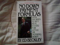 NO DOWN PAYMENT FORMULAS by ED BECKLEY - 1987