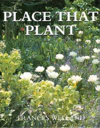 Place That Plant by Welland, Frances - 1999