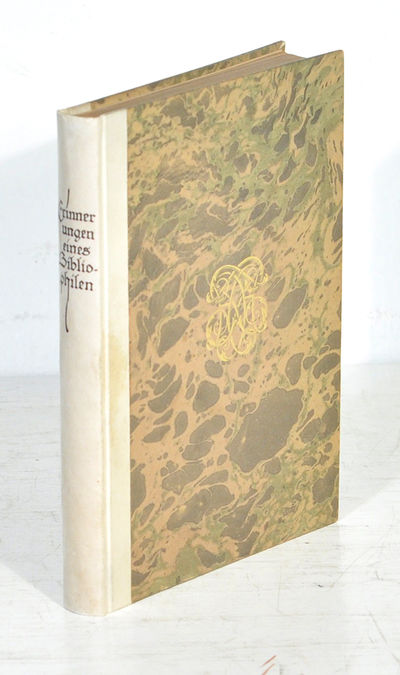 Erinnerungen eines Bibliophilen.