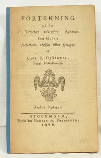 Förtekning på de af trycket utkomne arbeten som…