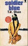 SOLDIER BLUE by T V Olsen - Paperback - (Film/TV tie-in) - 1971 - from Sugen & Co. (SKU: 003561)