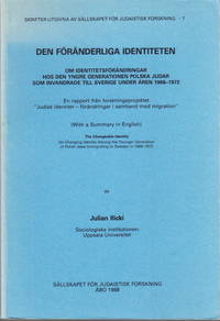 Den föränderliga identiteten. Om identitetsförändringar hos den yngre generationen polska...