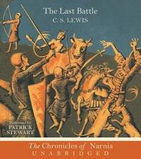 The Last Battle (Narnia) by C. S. Lewis - 2004-09-01