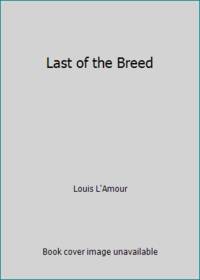 Last of the Breed