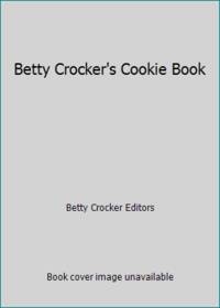 Betty Crocker's Cookie Book
