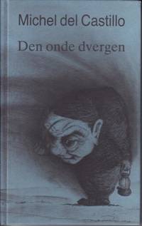 Den onde dvergen. Oversatt av Willy Flock.