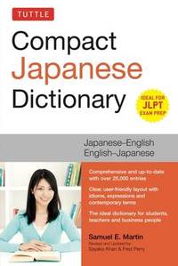 Tuttle Compact Japanese Dictionary: Japanese-English / English-Japanese