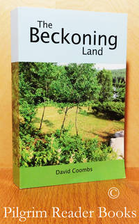 The Beckoning Land. de Coombs, David - 2015