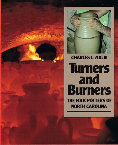 Turners and Burners: The Folk Potters of North Carolina