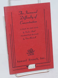 image of The Increased Difficulty of Concentration: a play in two acts