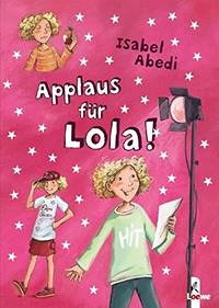 Applaus f&Atilde;&frac14;r Lola!