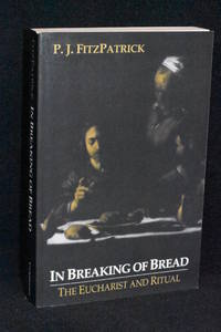 In Breaking of Bread by P.J. FitzPatrick - 2006