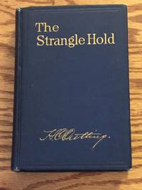 The Strangle Hold by H. C. Cutting - 1921