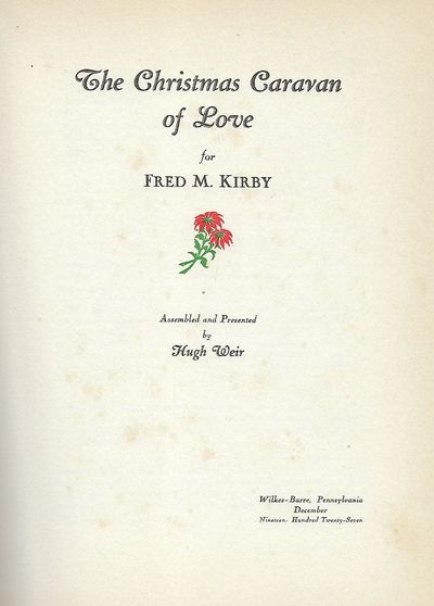 THE CHRISTMAS CARAVAN OF LOVE FOR FRED M. KIRBY