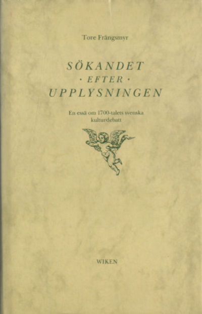 SÖKANDET EFTER UPPLYSNINGEN. En essä om…