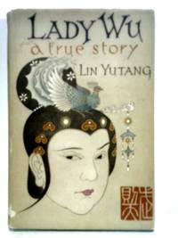Lady Wu: A True Story